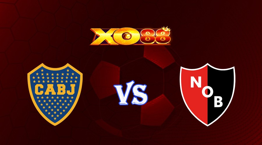 XO88 Nhận định soi kèo Boca Juniors vs Newells Old Boys 07h30 ngày 25/07/2023 VĐQG Argentina