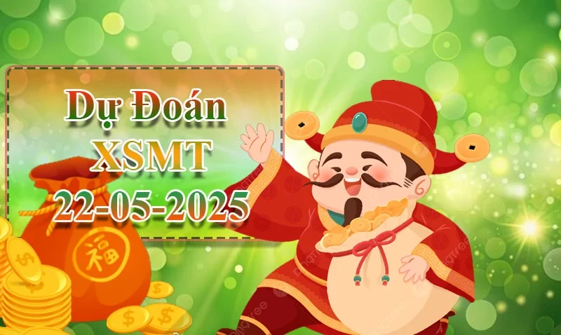 XO88 Dự đoán XSMT ngày 22/05 – Dự đoán XSMT hôm nay