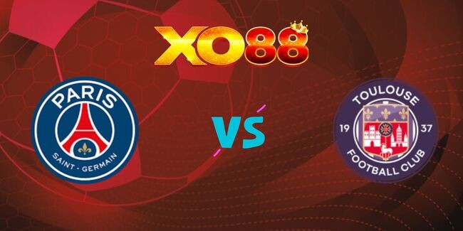 XO88 Nhận định soi kèo PSG vs Toulouse, 03h00 ngày 23/11/2024