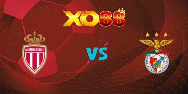 XO88 Nhận định soi kèo Monaco vs Benfica, 03h00 ngày 28/11/2024