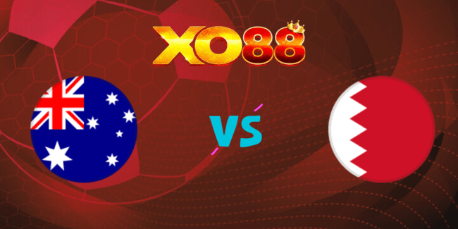 XO88 Nhận định soi kèo Úc vs Bahrain, 17h10 ngày 05/09/2024