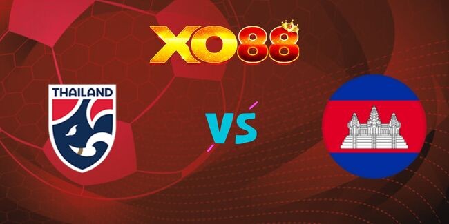 XO88 Nhận định soi kèo Thái Lan vs Campuchia, 20h00 ngày 20/12/2024