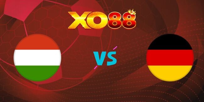 XO88 Nhận định soi kèo Hungary vs Đức, 02h45 ngày 20/11/2024