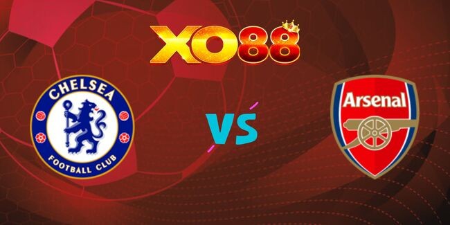 XO88 Nhận định soi kèo Chelsea vs Arsenal, 23h00 ngày 10/11/2024