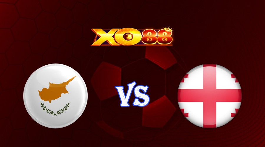 XO88 Nhận định soi kèo Đảo Síp vs Georgia 01h45 ngày 18/06/2023 Vòng Loại Euro 2024