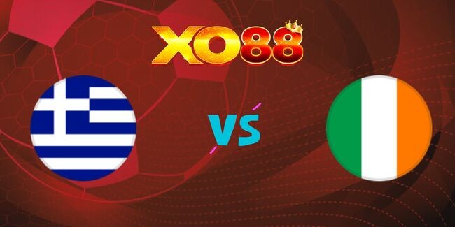 XO88 Nhận định soi kèo Hy Lạp vs Ireland, 01h45 ngày 14/10/2024