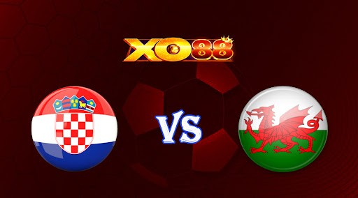 XO88 Nhận định soi kèo Croatia vs Wales 02h45 ngày 26/03/2023 Vòng Loại Euro 2024