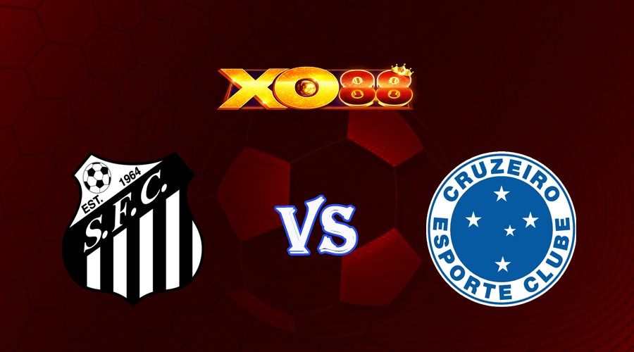 XO88 Nhận định soi kèo Santos vs Cruzeiro 05h00 ngày 15/09/2023 VĐQG Brazil