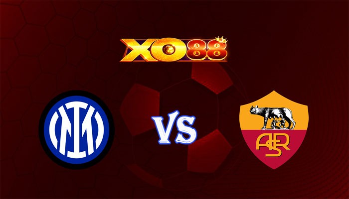 XO88 Nhận định soi kèo Inter Milan vs AS Roma 00h00 ngày 30/10/2023 VĐQG Italia