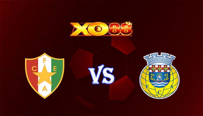 XO88 Nhận định soi kèo Estrela vs Arouca 03h15 ngày 29/12/2023 VĐQG Bồ Đào Nha