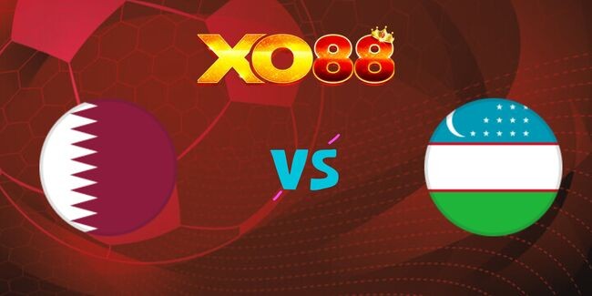 XO88 Nhận định soi kèo Qatar vs Uzbekistan, 23h15 ngày 14/11/2024
