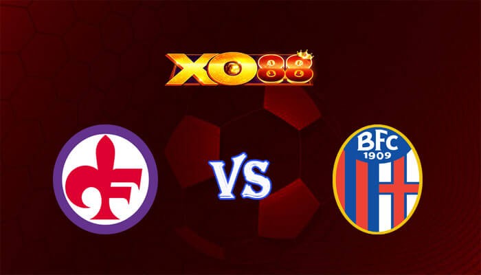 XO88 Nhận định soi kèo Fiorentina vs Bologna 03h00 ngày 10/01/2024 Coppa Italia