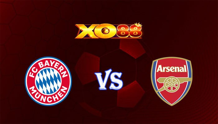 XO88 Nhận định soi kèo Bayern Munich vs Arsenal 02h00 ngày 18/04/2024 Champions League