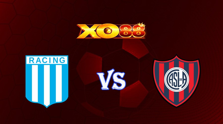 XO88 Nhận định soi kèo Racing Club vs San Lorenzo 05h30 ngày 06/07/2023 VĐQG Argentina