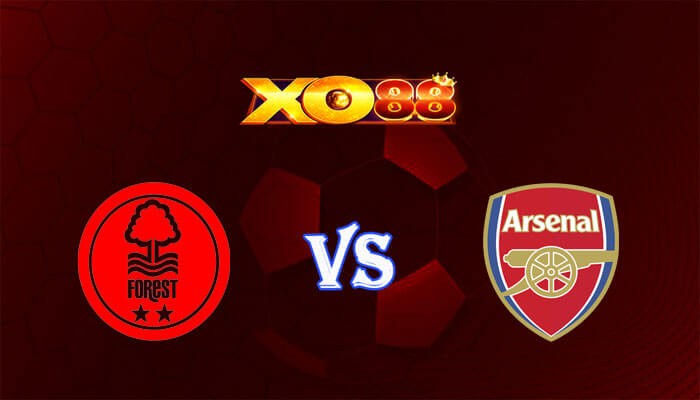 XO88 Nhận định soi kèo Nottingham vs Arsenal 02h30 ngày 31/01/2024 Ngoại Hạng Anh