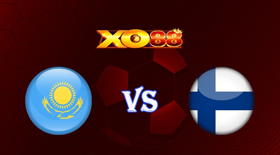 XO88 Nhận định soi kèo Kazakhstan vs Phần Lan 21h00 ngày 07/09/2023 Vòng Loại Euro 2024