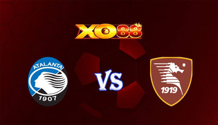 XO88 Nhận định soi kèo Atalanta vs Salernitana 02h45 ngày 19/12/2023 VĐQG Italia