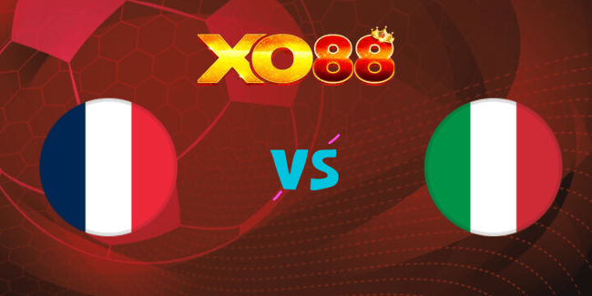 XO88 Nhận định soi kèo Pháp vs Ý, 01h45 ngày 07/09/2024