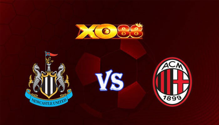 XO88 Nhận định soi kèo Newcastle vs AC Milan 03h00 ngày 14/12/2023 Champions League
