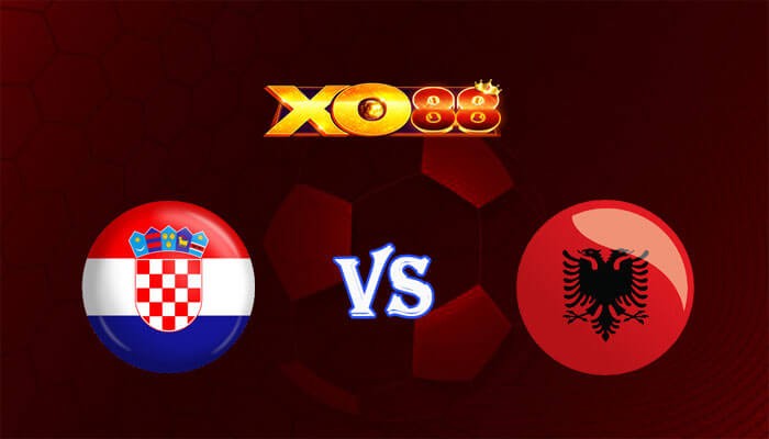 XO88 Nhận định soi kèo Croatia vs Albania 20h00 ngày 19/06/2024 Euro 2024