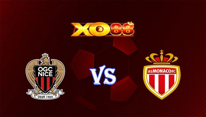 XO88 Nhận định soi kèo Nice vs Monaco 02h45 ngày 12/02/2024 VĐQG Pháp