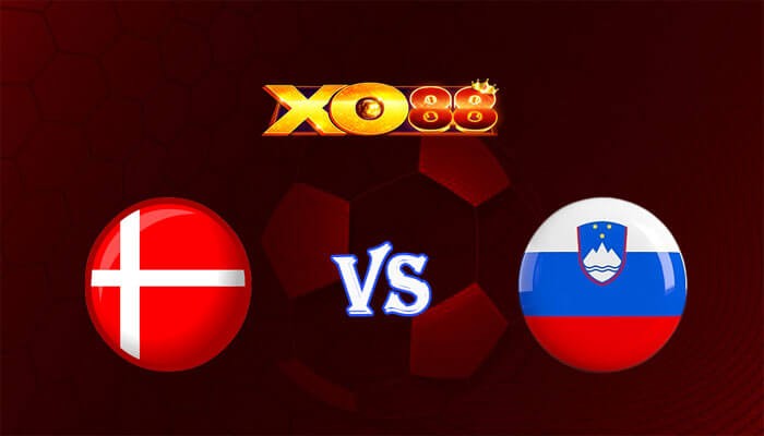 XO88 Nhận định soi kèo Đan Mạch vs Slovenia 02h45 ngày 18/11/2023 Vòng Loại Euro 2024