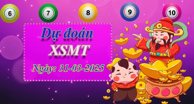 XO88 Dự đoán XSMT ngày 31/03 – Dự đoán XSMT hôm nay