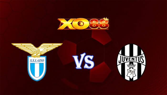 XO88 Nhận định soi kèo Lazio vs Juventus 02h00 ngày 24/04/2024 Coppa Italia