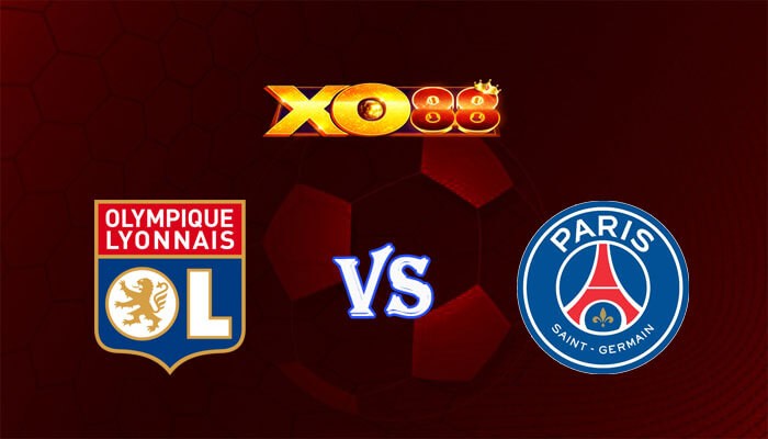 XO88 Nhận định soi kèo Lyon vs Paris Saint Germain 02h00 ngày 26/05/2024 Cúp quốc gia Pháp