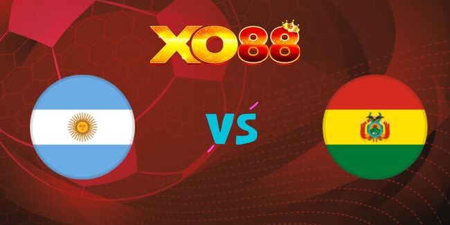 XO88 Nhận định soi kèo Argentina vs Bolivia, 07h00 ngày 16/10/2024
