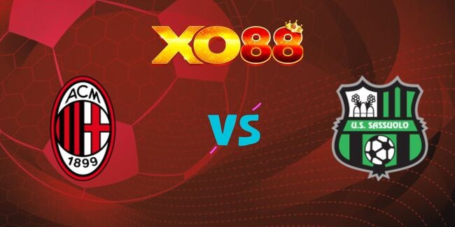 XO88 Nhận định soi kèo AC Milan vs Sassuolo, 03h00 ngày 04/12/2024
