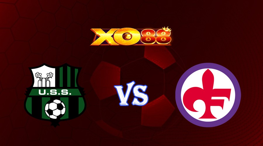 XO88 Nhận định soi kèo Sassuolo vs Fiorentina 01h30 ngày 03/06/2023 VĐQG Italia