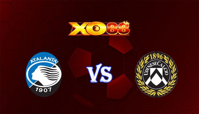 XO88 Nhận định soi kèo Atalanta vs Udinese 21h00 ngày 27/01/2024 VĐQG Italia