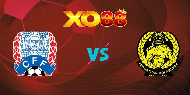 XO88 Nhận định soi kèo Campuchia vs Malaysia, 17h45 ngày 08/12/2024