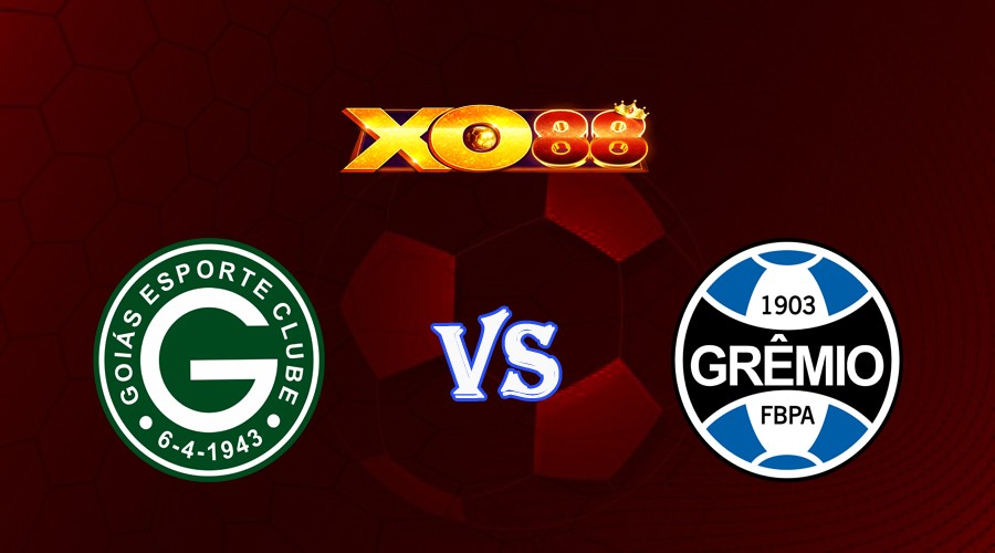 XO88 Nhận định soi kèo Goias vs Gremio 04h30 ngày 31/07/2023 VĐQG Brazil