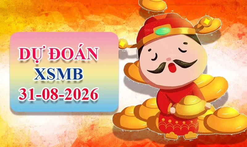 XO88 Dự đoán XSMB ngày 31/08 - Dự đoán XSMB hôm nay