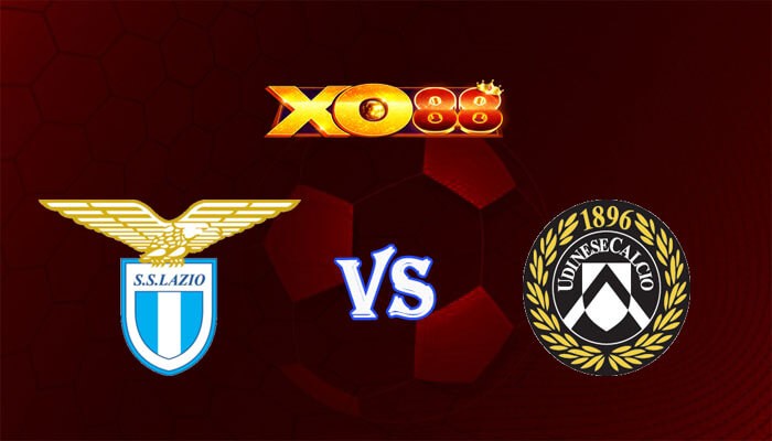 XO88 Nhận định soi kèo Lazio vs Udinese 02h45 ngày 12/03/2024 VĐQG Italia