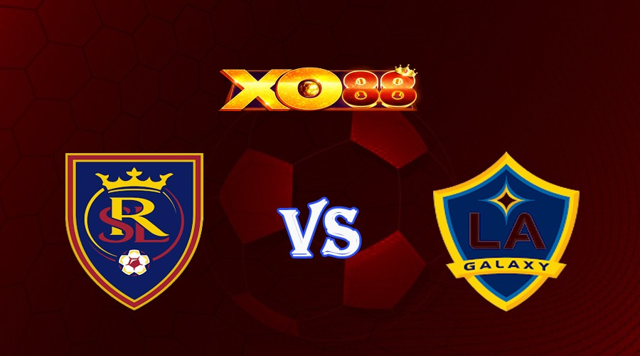 XO88 Nhận định soi kèo Real Salt Lake vs L.A Galaxy 08h30 ngày 01/06/2023 Nhà Nghề Mỹ