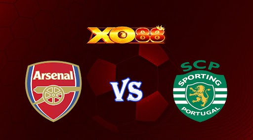 XO88 Nhận định soi kèo Arsenal vs Sporting 03h00 ngày 17/03/2023 Europa League