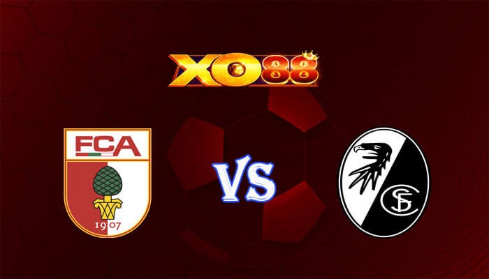 XO88 Nhận định soi kèo Augsburg vs Freiburg 01h30 ngày 26/02/2024 VĐQG Đức