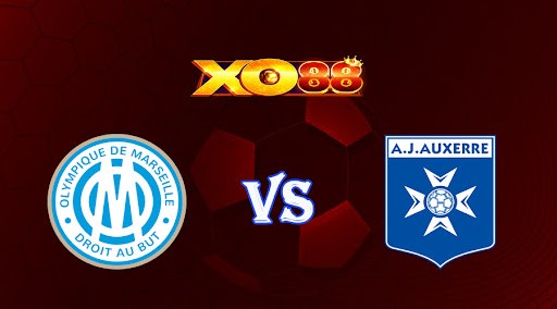 XO88 Nhận định soi kèo Marseille vs Auxerre 01h45 ngày 01/05/2023 VĐQG Pháp