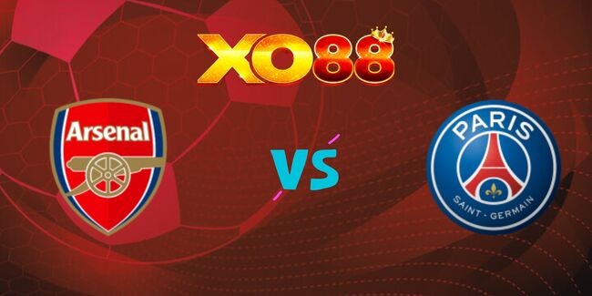 XO88 Nhận định soi kèo Arsenal vs PSG, 02h00 ngày 02/10/2024
