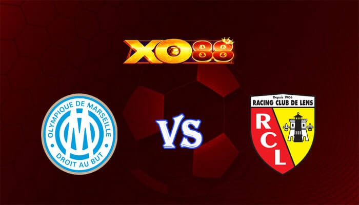 XO88 Nhận định soi kèo Marseille vs Lens 02h00 ngày 29/04/2024 VĐQG Pháp