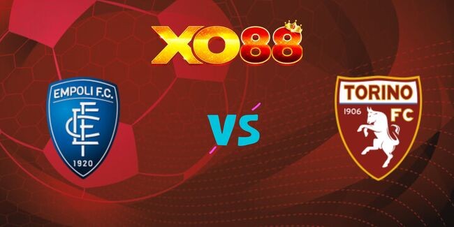 XO88 Nhận định soi kèo Empoli vs Torino, 02h45 ngày 14/12/2024