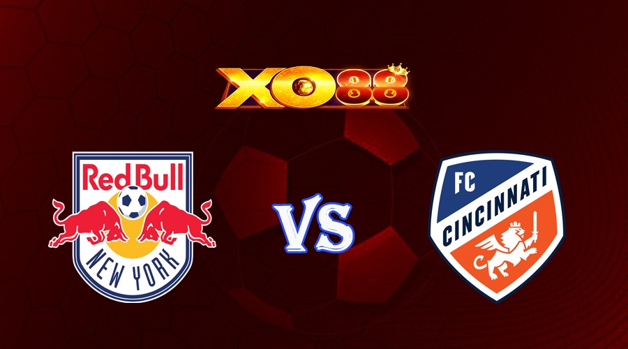 XO88 Nhận định soi kèo New York Red Bulls vs Cincinnati 06h30 ngày 13/07/2023 Nhà Nghề Mỹ