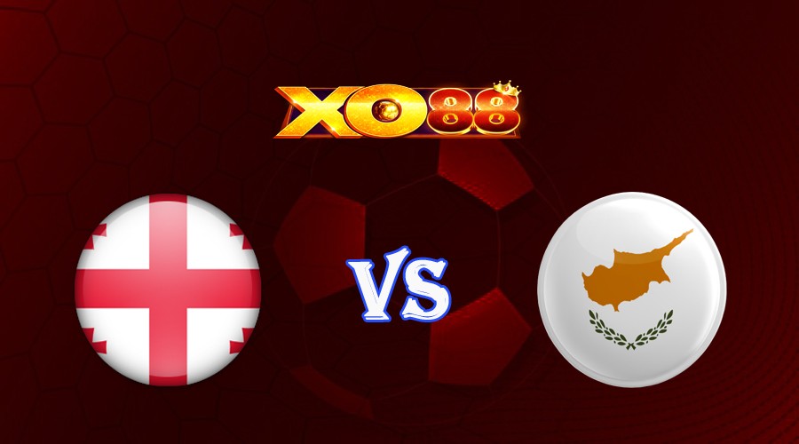 XO88 Nhận định soi kèo Georgia vs Đảo Síp 20h00 ngày 15/10/2023 Vòng Loại Euro 2024