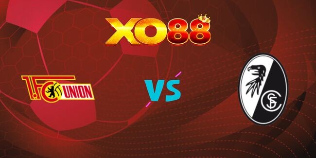 XO88 Nhận định soi kèo Union Berlin vs Freiburg, 02h30 ngày 09/11/2024