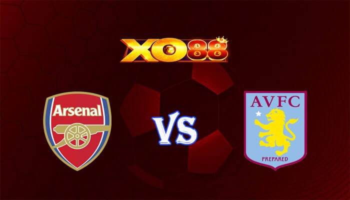 XO88 Nhận định soi kèo Arsenal vs Aston Villa 22h30 ngày 14/04/2024 Ngoại Hạng Anh