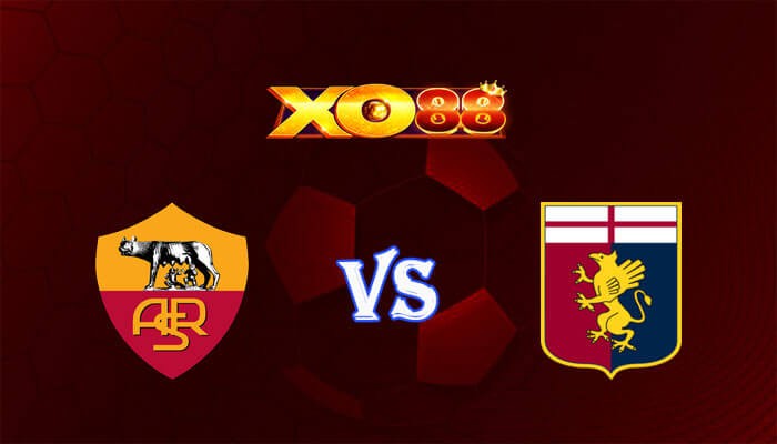 XO88 Nhận định soi kèo AS Roma vs Genoa 01h45 ngày 20/05/2024 VĐQG Italia