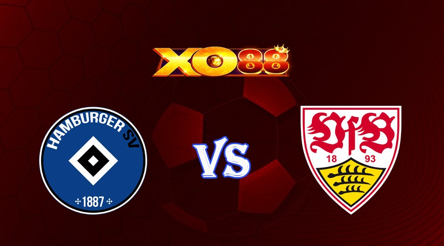 XO88 Nhận định soi kèo Hamburger vs VfB Stuttgart 01h45 ngày 06/06/2023 Play-Off Bundesliga